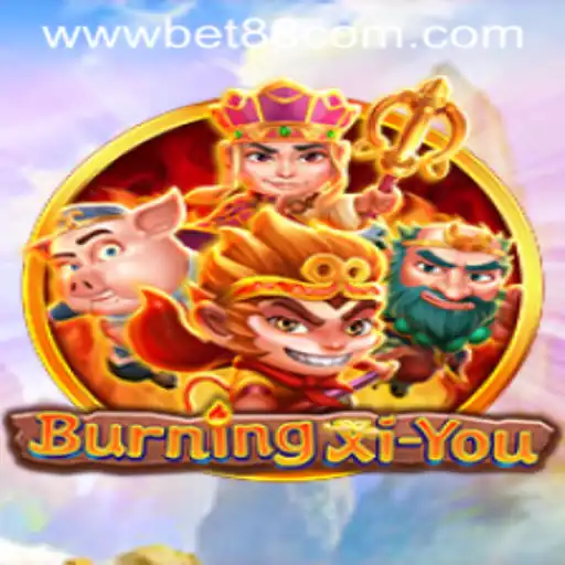Exploring the Enchanting World of BurningXiYou and the Rise of Bet88