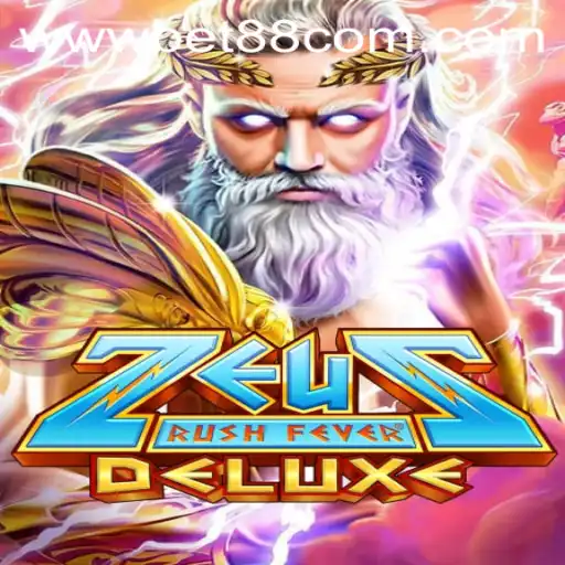 Experience the Thrill of ZeusRushFeverDeluxe with Bet88